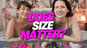 Does Size Matter? w/ Tula & Delfine